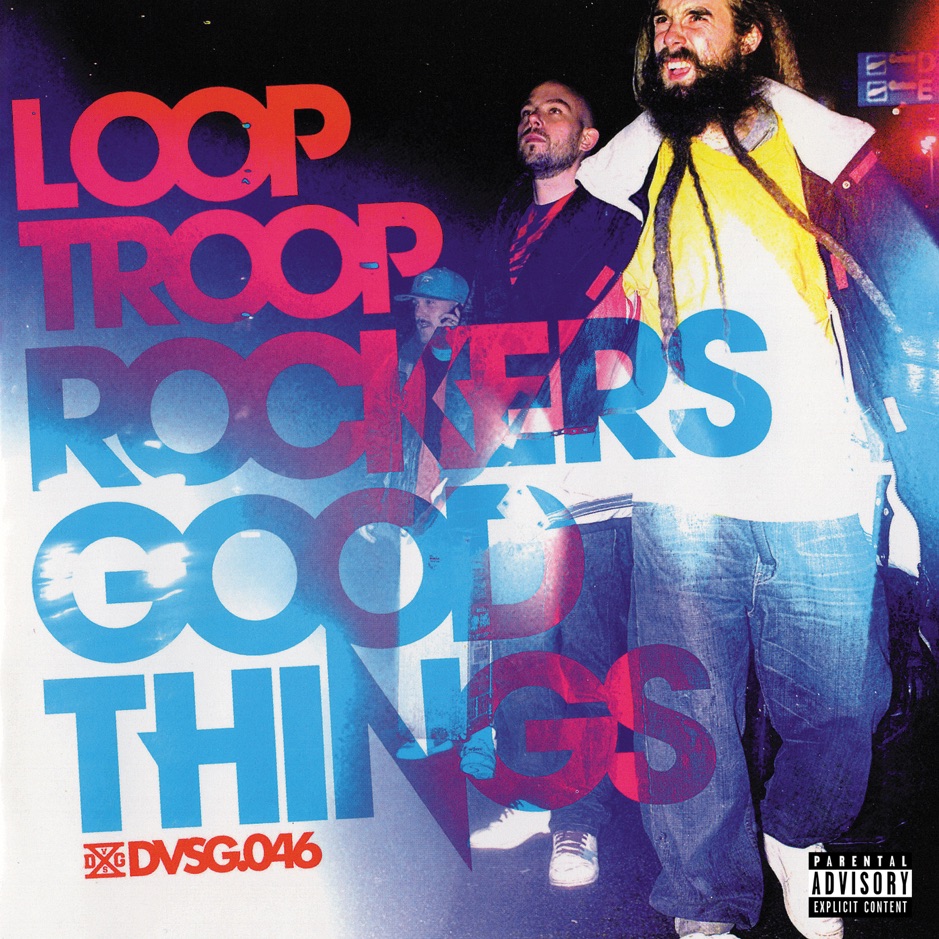 Looptroop Rockers - Good Things